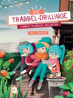 cover image of Die Trabbel-Drillinge--Lämmer, Glamour, Macarons